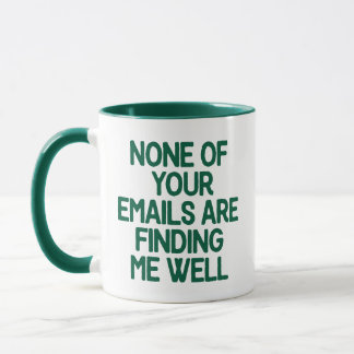 Geen van je e-mails treffen me goed Kantoor Mok