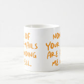 Geen van uw e-mails zijn... Grappige Kantoor-medew Koffiemok (Center)