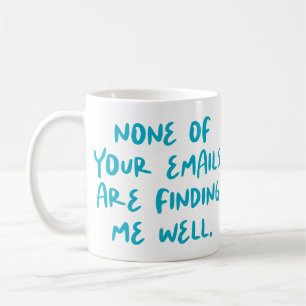 Geen van uw e-mails zijn... Grappige Kantoor-medew Koffiemok