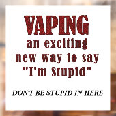 Geen Vaping Sign Window Cling Raamsticker (Vel 2)