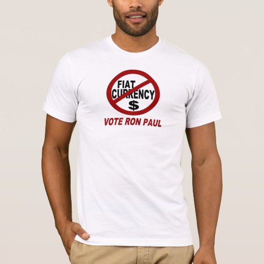 GEEN VASTE VALUTA — STEMMING RON PAUL T-SHIRT (Voorkant)