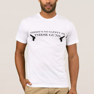 Geen veiligheid op deze pistolen t-shirt