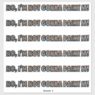 "Geen verf!" Vinylsticker op maat gesneden Sticker