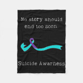 Geen verhaal moet te snel eindigen Suicide Awarene Fleece Deken (Voorkant)
