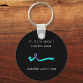 Geen verhaal moet te snel eindigen Suicide Awarene Sleutelhanger (Voorkant)