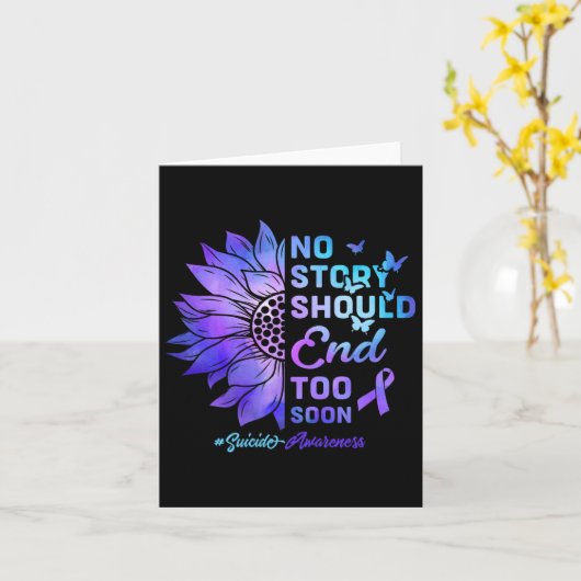 Geen verhaal moet te snel eindigen Zelfmoordbewust Kaart (Gele Bloem)