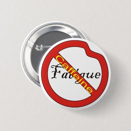 Geen vermoeidheid Button Caffeine (Voorkant /achterkant)