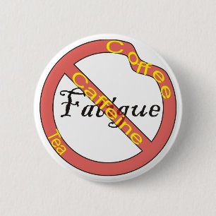 Geen vermoeidheidskoffie en thee Button