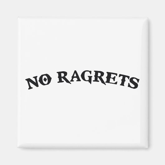 Geen vervallen betreurt Tattoo Magneet (Voorkant)