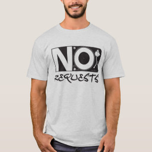 Geen verzoeken t-shirt