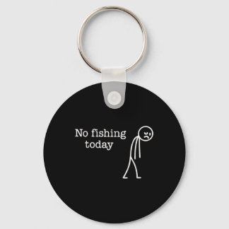Geen vissen vandaag Funny Traurige Stick Man Visli Sleutelhanger