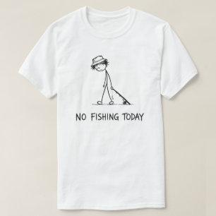 Geen Vissen Vandaag Grappige Droevige Stick Figure T-shirt