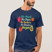 Geen vlees Geen Gezegde van de pijnboom T-shirt (Voorkant)