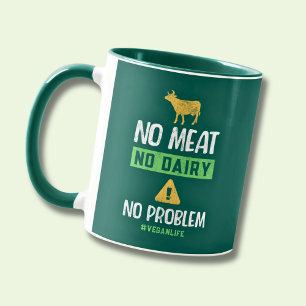 Geen vlees Geen zuivel Geen probleem #VeganLife Mok