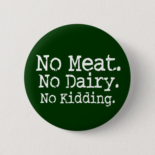Geen Vlees Vegan Message Swag Ronde Button 5,7 Cm (Voorkant)