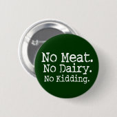 Geen Vlees Vegan Message Swag Ronde Button 5,7 Cm (Voorkant /achterkant)