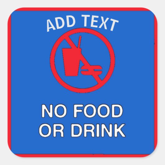 Geen voedsel of Drink teken Vierkante Sticker (Voorkant)