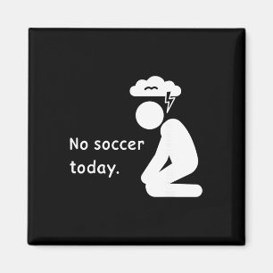 Geen voetbal vandaag Voetballer Spelers Coach Lief Magneet