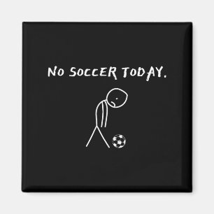 Geen voetbal vandaag Voetballiefhebbers Grappige V Magneet