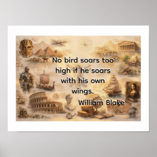 Geen vogel zeilt te hoog -William Blake Poster