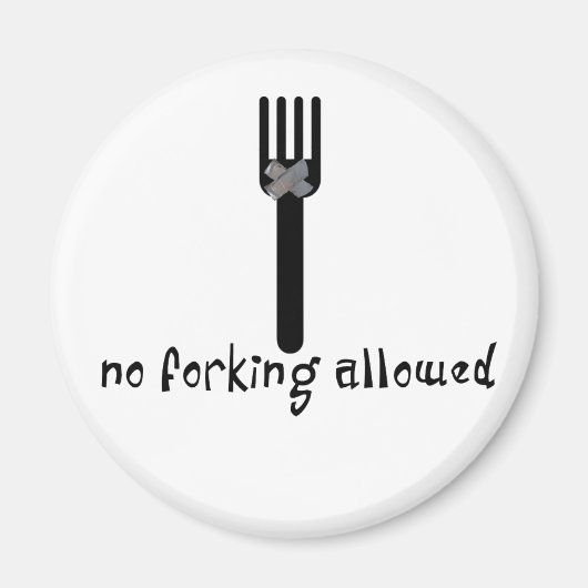 Geen vorken toegestaan magneet (Voorkant)