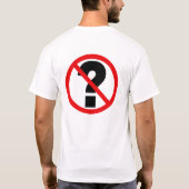 Geen vragen t-shirt (Achterkant)