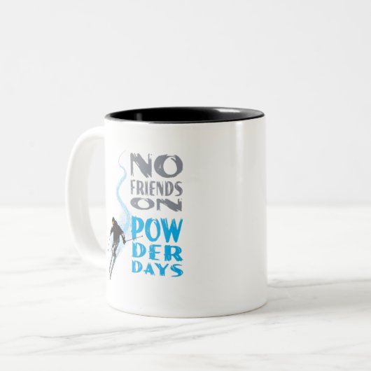 Geen vrienden op Powder Days Mok (Voorkant links)