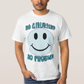 GEEN VRIENDIN, GEEN PROBLEEM, FUNNY SLOGAN T SHIRT (Voorkant)
