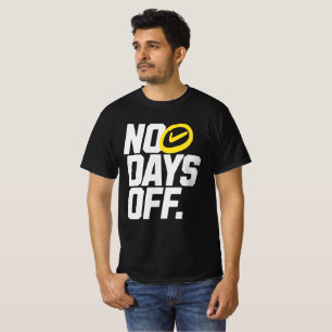 Geen Vrije Dagen Motiverende Gymtypografie T-shirt