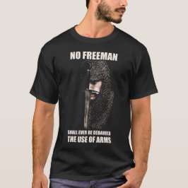 GEEN VRIJHEID - KNIGHT - QUOTE T-Shirt