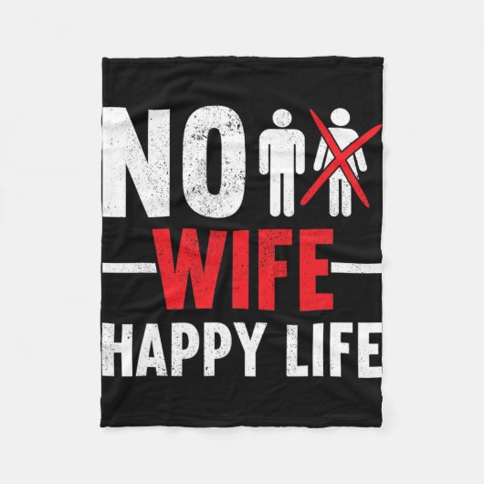 Geen vrouw gelukkig leven echtgenotes bruid bruide fleece deken (Voorkant)