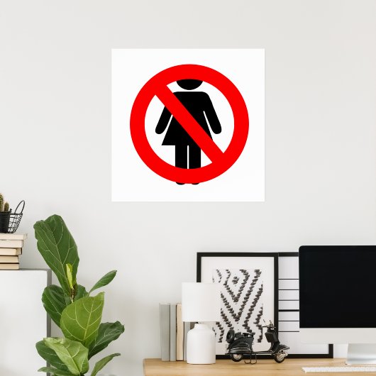 Geen vrouwenteken poster (Thuiskantoor)