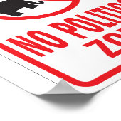 Geen waarschuwingsbord voor politieke zone poster (Hoek)