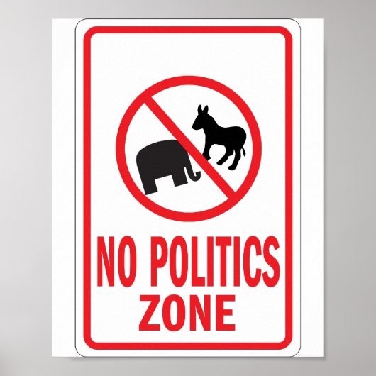 Geen waarschuwingsbord voor politieke zone poster (Voorkant)