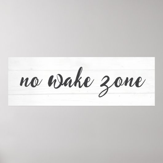 Geen Wake Zone tekst op hout Poster (Voorkant)