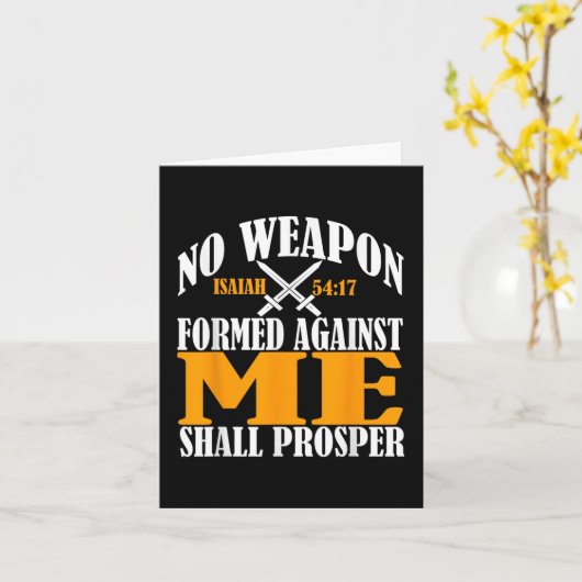 Geen wapen dat tegen mij is gevormd, zal Christia Kaart (Gele Bloem)