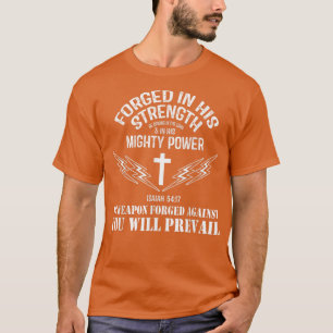 Geen wapen dat tegen mij is gevormd, zal Christia  T-shirt