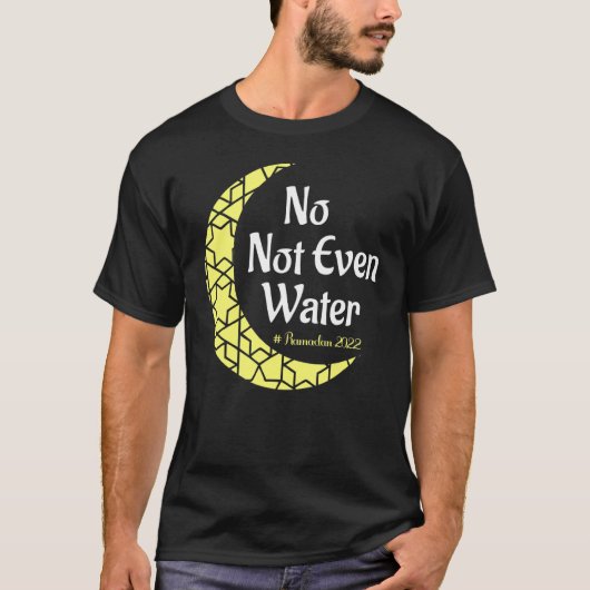 Geen water bij mijn eerste Ramadan Mubark Classic T-shirt (Voorkant)