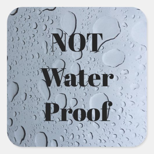 Geen waterproofdruppels zonder plastic vrije kledi vierkante sticker (Voorkant)