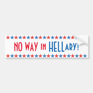 Geen weg in Hell Funny Hillary Clinton Sticker 201