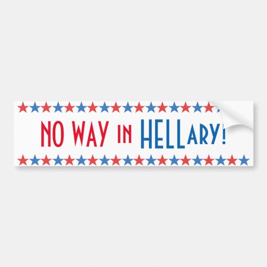 Geen weg in Hell Funny Hillary Clinton Sticker 201 (Voorkant)