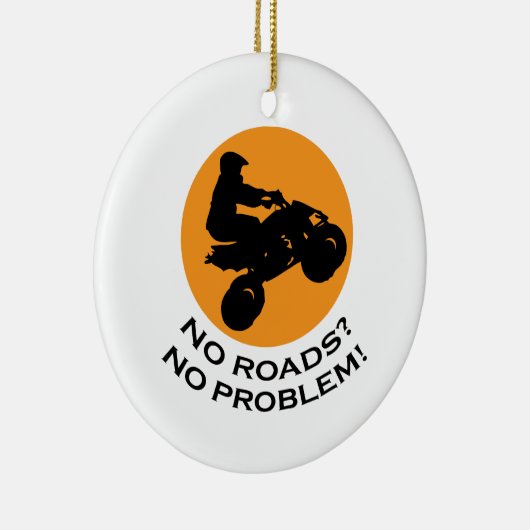 Geen wegen Geen problemen Keramisch Ornament (Rechts)