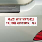 Geen wegen nodig bumpersticker (Op auto)