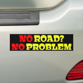 Geen wegprobleem bumpersticker (Op auto)
