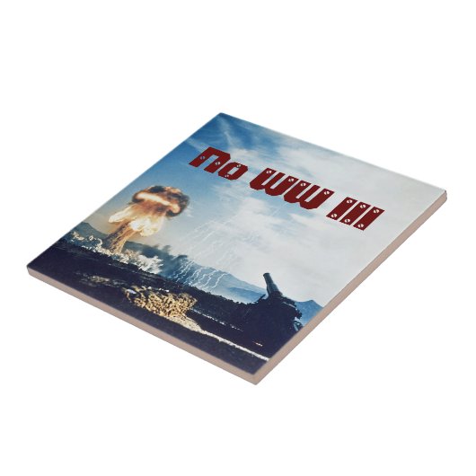 Geen Wereldoorlog III Tegeltje (Zijkant)