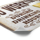 Geen werk tijdens Drink uren Poster (Hoek)