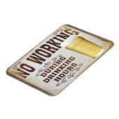 Geen werk tijdens drink uren werkbalk grappig magneet (Linkerzijde)