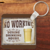 Geen werk tijdens drink uren werkbalk grappig sleutelhanger (Achterkant)