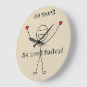 Geen werk vandaag dankzij Happy Stick Man FUN Grote Klok (Hoek)