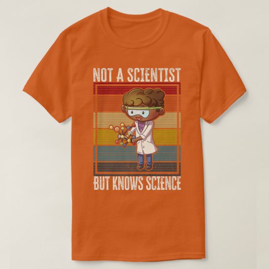Geen wetenschapper, maar wetenschap t-shirt (Design voorkant)